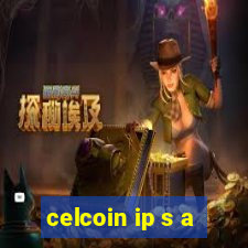 celcoin ip s a