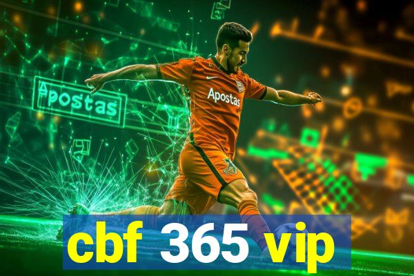 cbf 365 vip