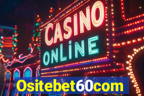 Ositebet60com