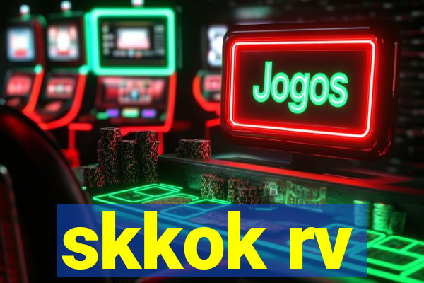 skkok rv