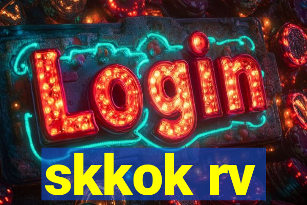 skkok rv