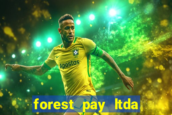 forest pay ltda plataforma de jogos