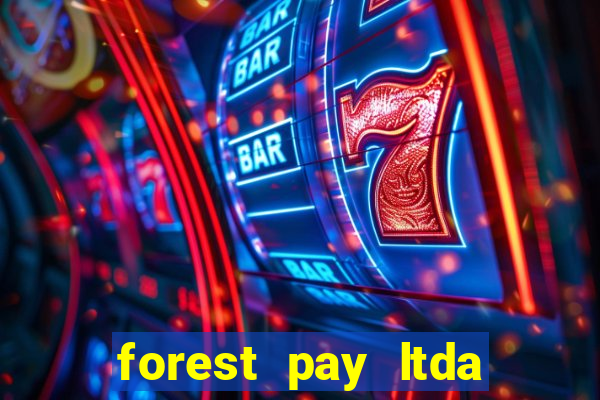 forest pay ltda plataforma de jogos