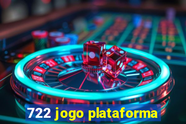 722 jogo plataforma