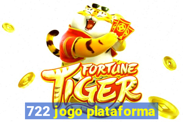 722 jogo plataforma