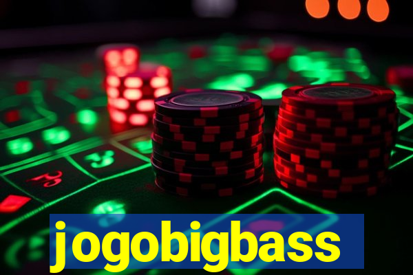 jogobigbass