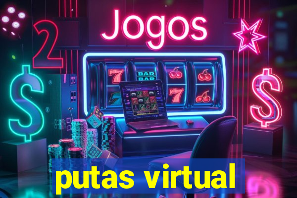 putas virtual