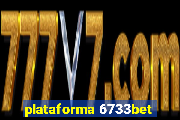 plataforma 6733bet