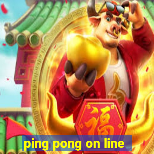 ping pong on line