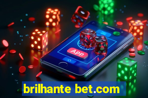 brilhante bet.com