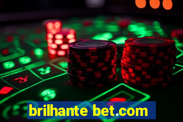 brilhante bet.com