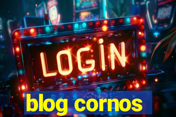 blog cornos