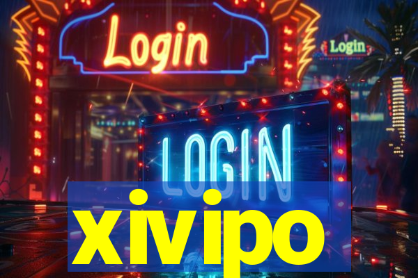 xivipo