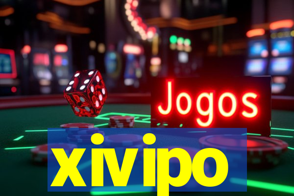 xivipo