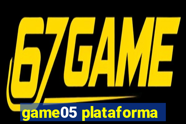 game05 plataforma