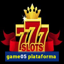 game05 plataforma