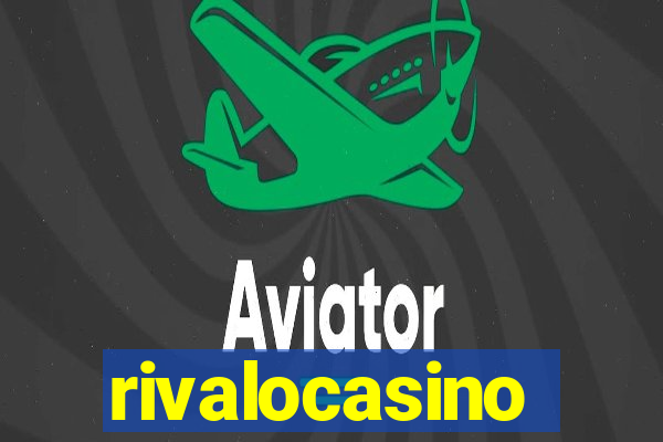 rivalocasino