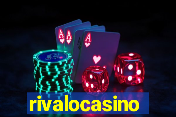 rivalocasino