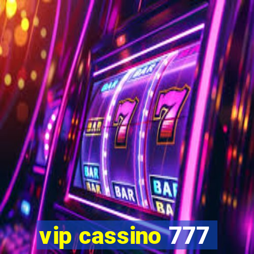 vip cassino 777