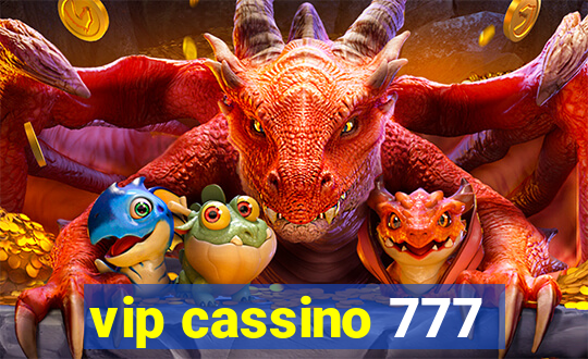 vip cassino 777