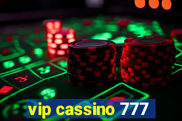 vip cassino 777