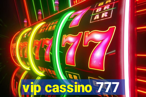 vip cassino 777