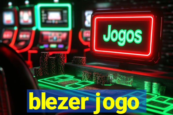 blezer jogo