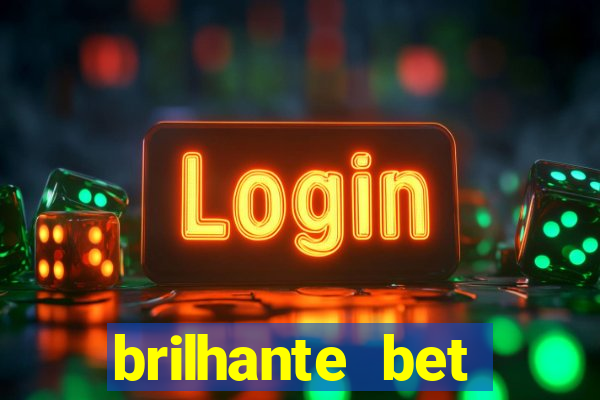 brilhante bet plataforma de jogos