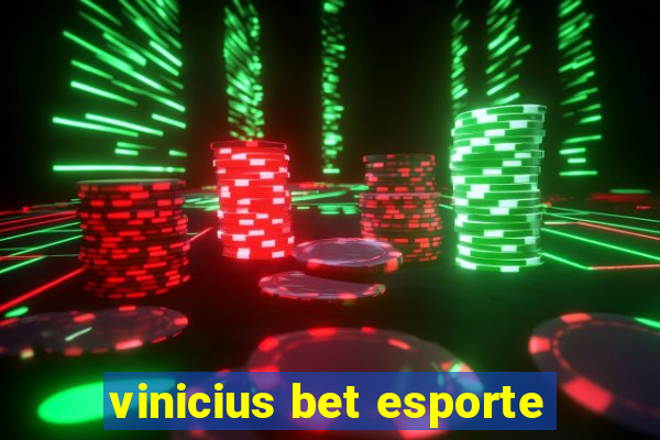 vinicius bet esporte