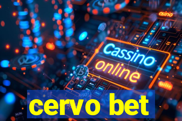 cervo bet