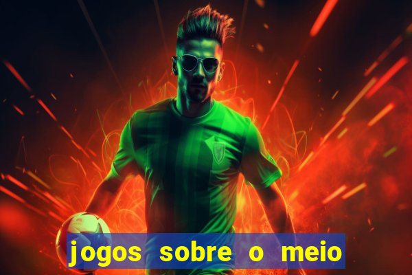 jogos sobre o meio ambiente para imprimir