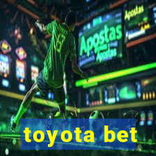 toyota bet