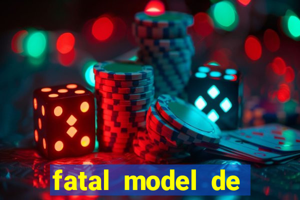 fatal model de porto alegre