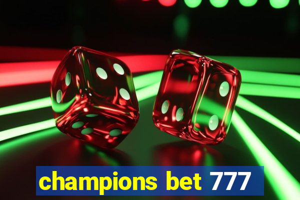 champions bet 777