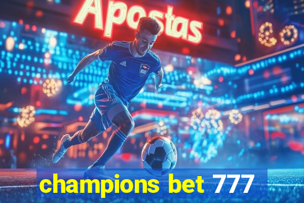 champions bet 777