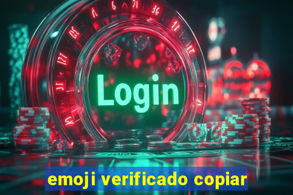 emoji verificado copiar