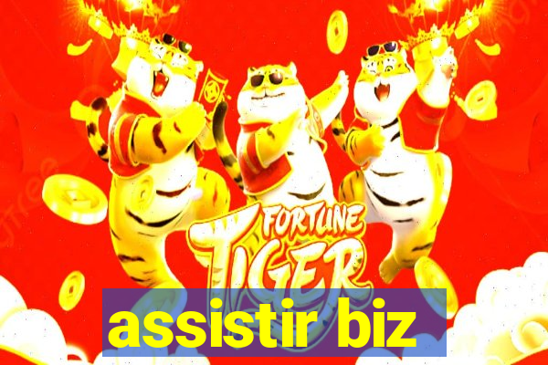 assistir biz