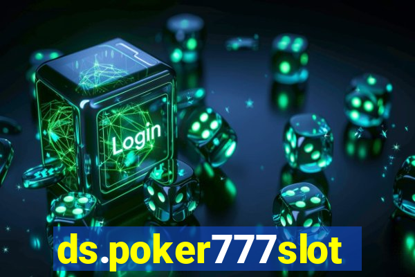 ds.poker777slots.com