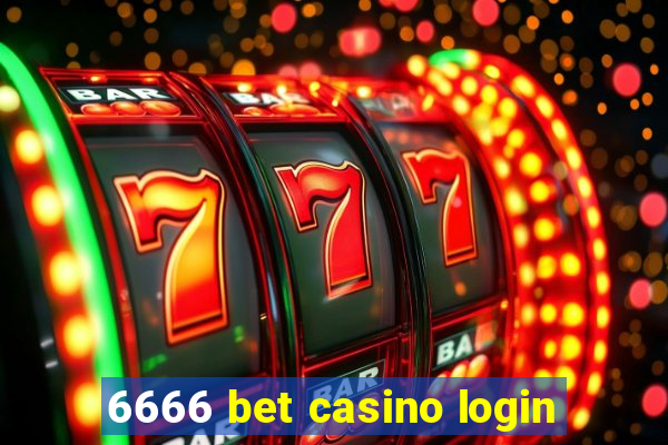 6666 bet casino login