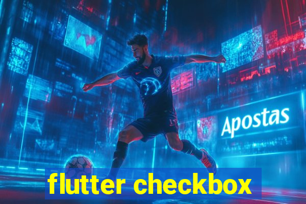 flutter checkbox