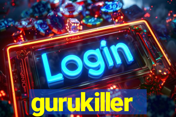 gurukiller