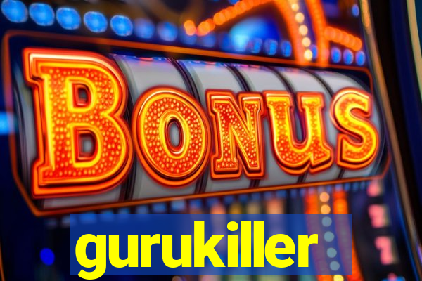 gurukiller