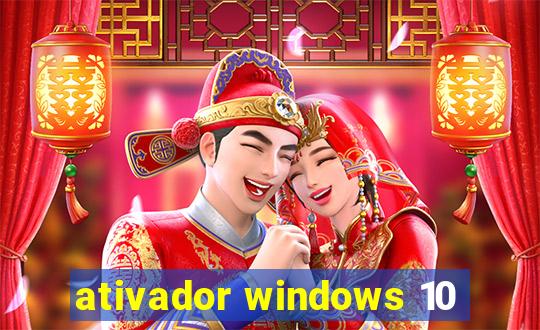 ativador windows 10