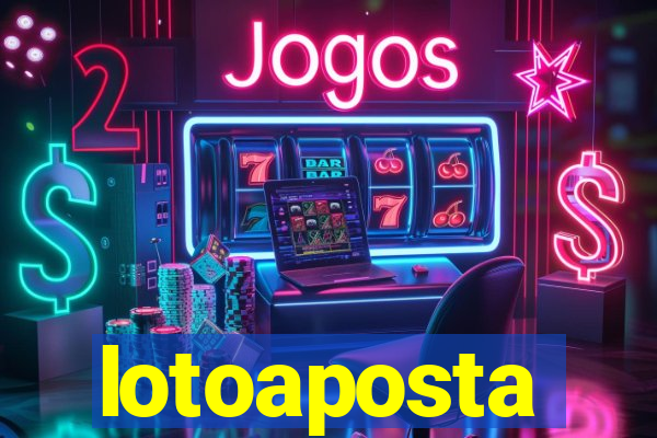 lotoaposta