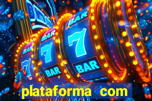 plataforma com bonus de cadastro fortune tiger