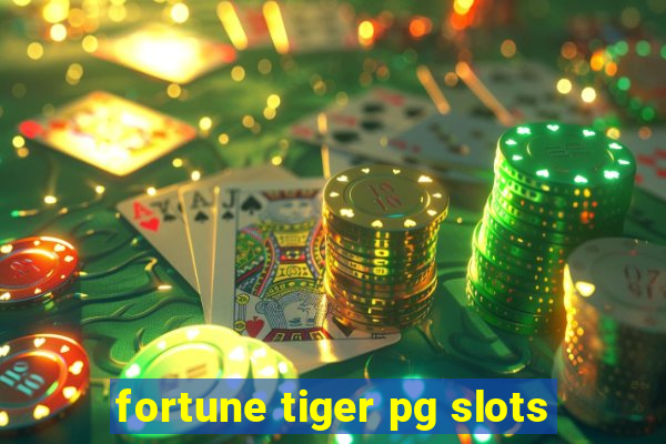 fortune tiger pg slots