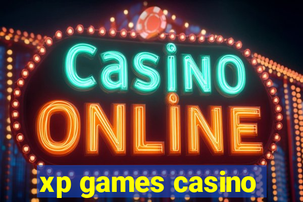 xp games casino