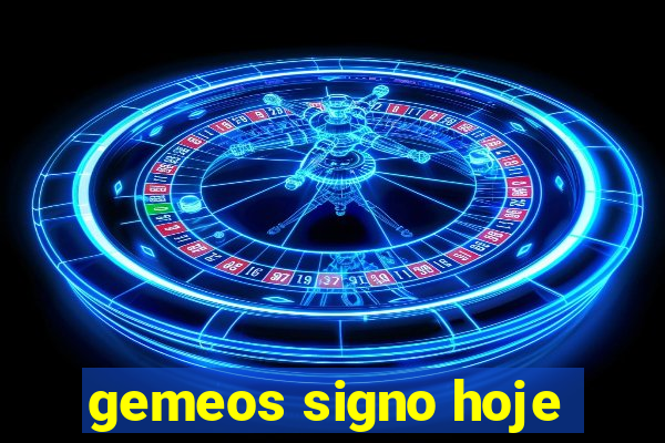 gemeos signo hoje