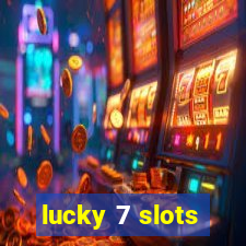 lucky 7 slots