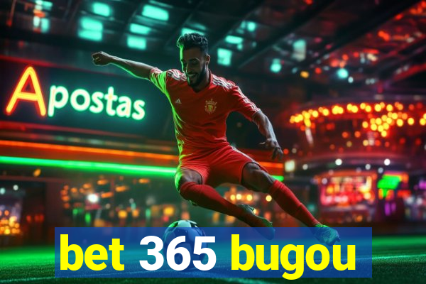 bet 365 bugou